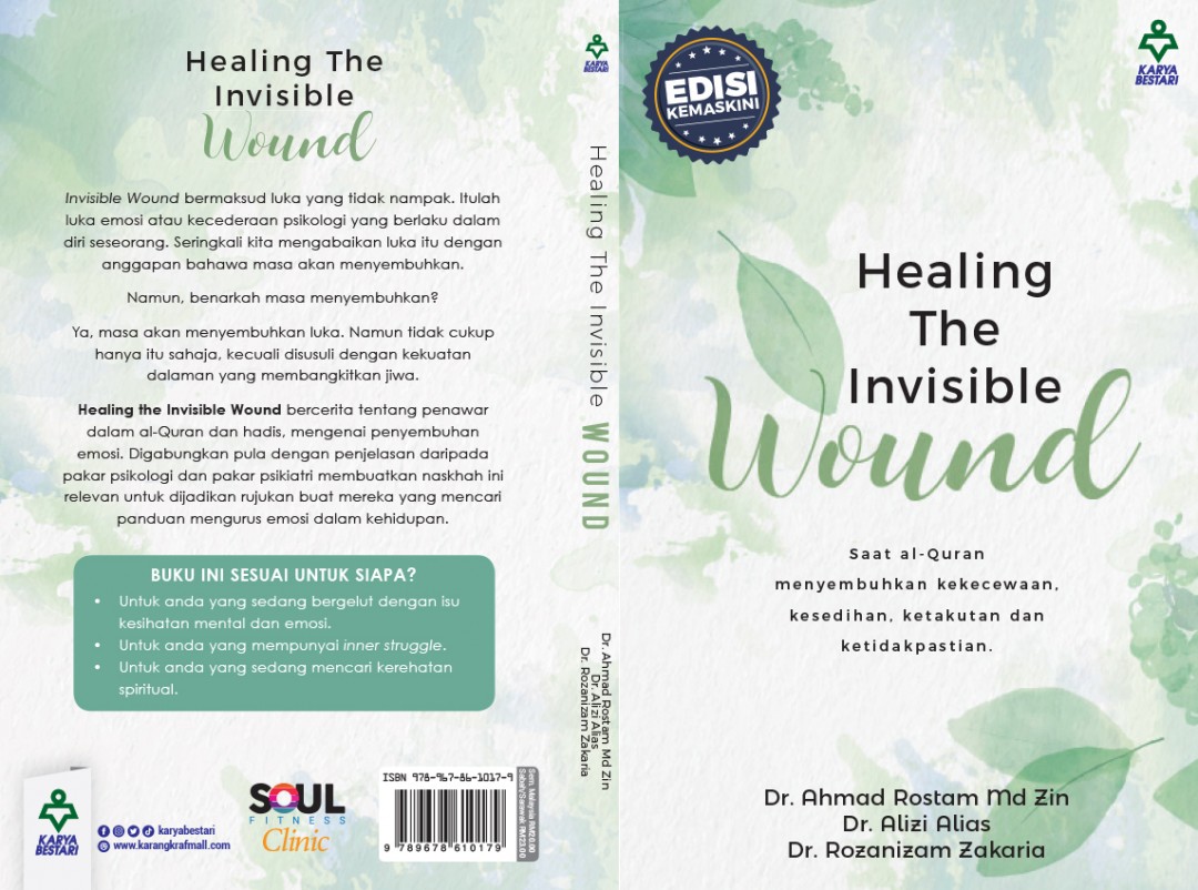 Healing The Invisible Wound - [EDISI KEMASKINI]