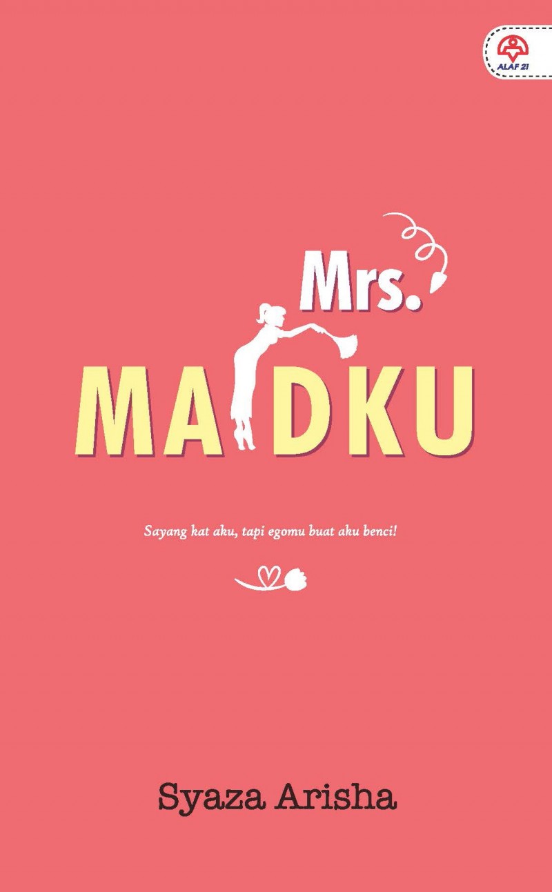 Mrs. Maidku - Syaza Arisha