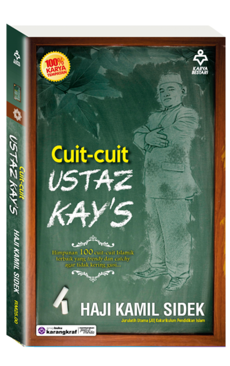 Cuit-cuit Ustaz Kay's - Haji Kamil Sidek