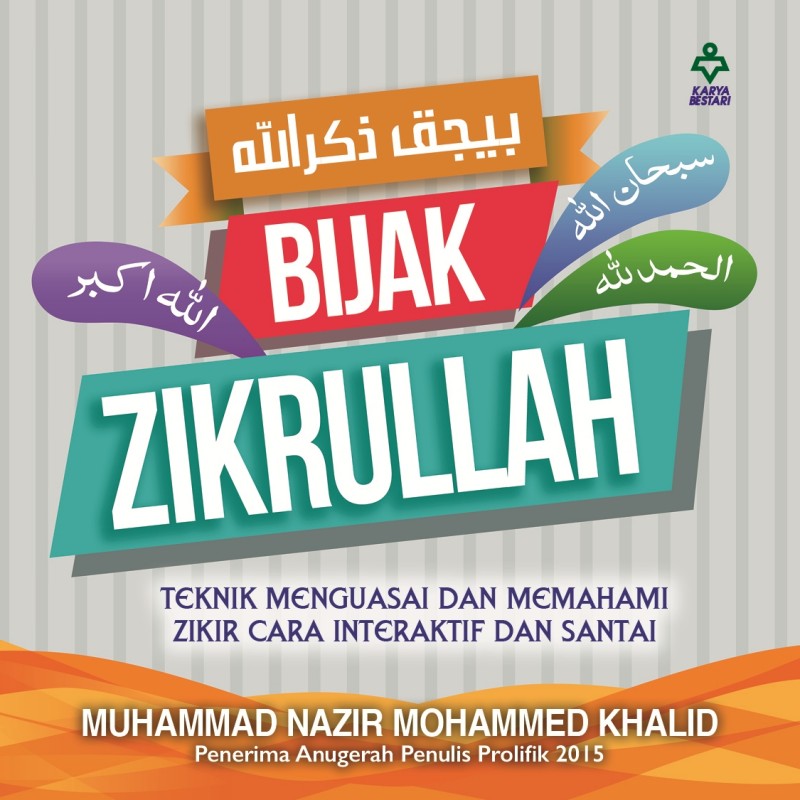 Bijak Zikrullah - Muhammad Nazir Mohammed Khalid