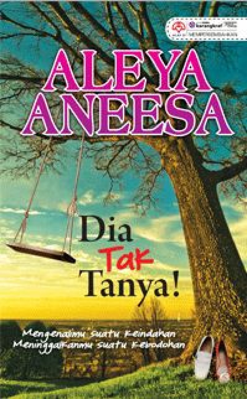 Dia Tak Tanya - Aleya Aneesa