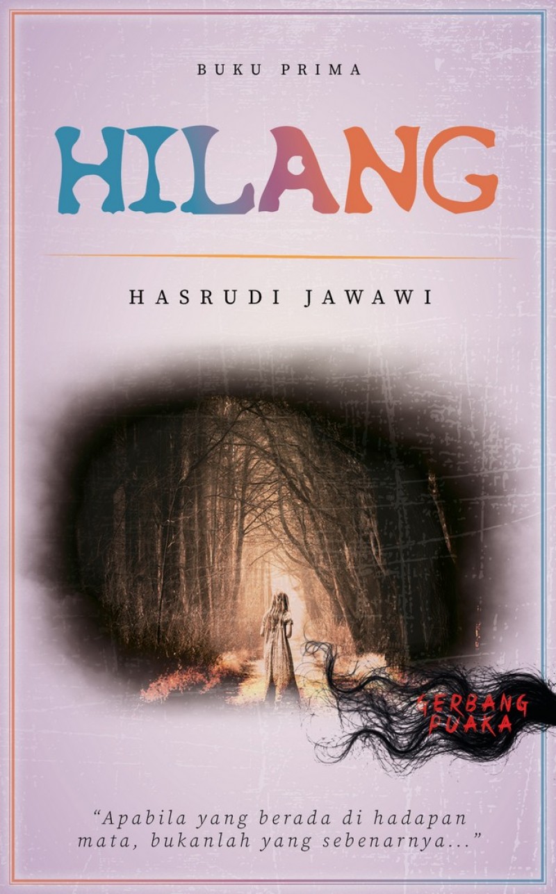 Siri Gerbang Puaka: Hilang - Hasrudi Jawawi