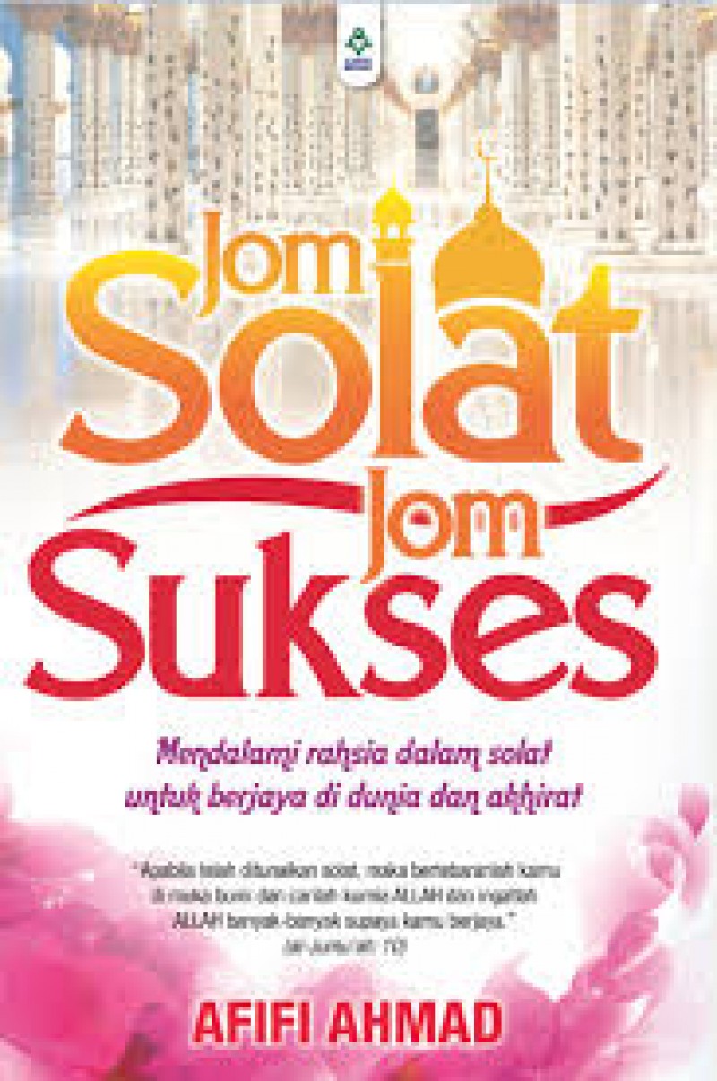 Jom Solat Jom Sukses - Afifi Ahmad