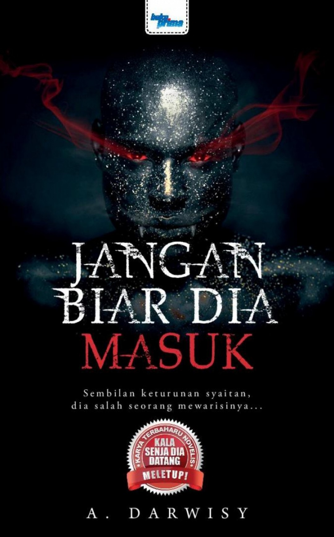 Jangan Biar Dia Masuk - A.Darwisy