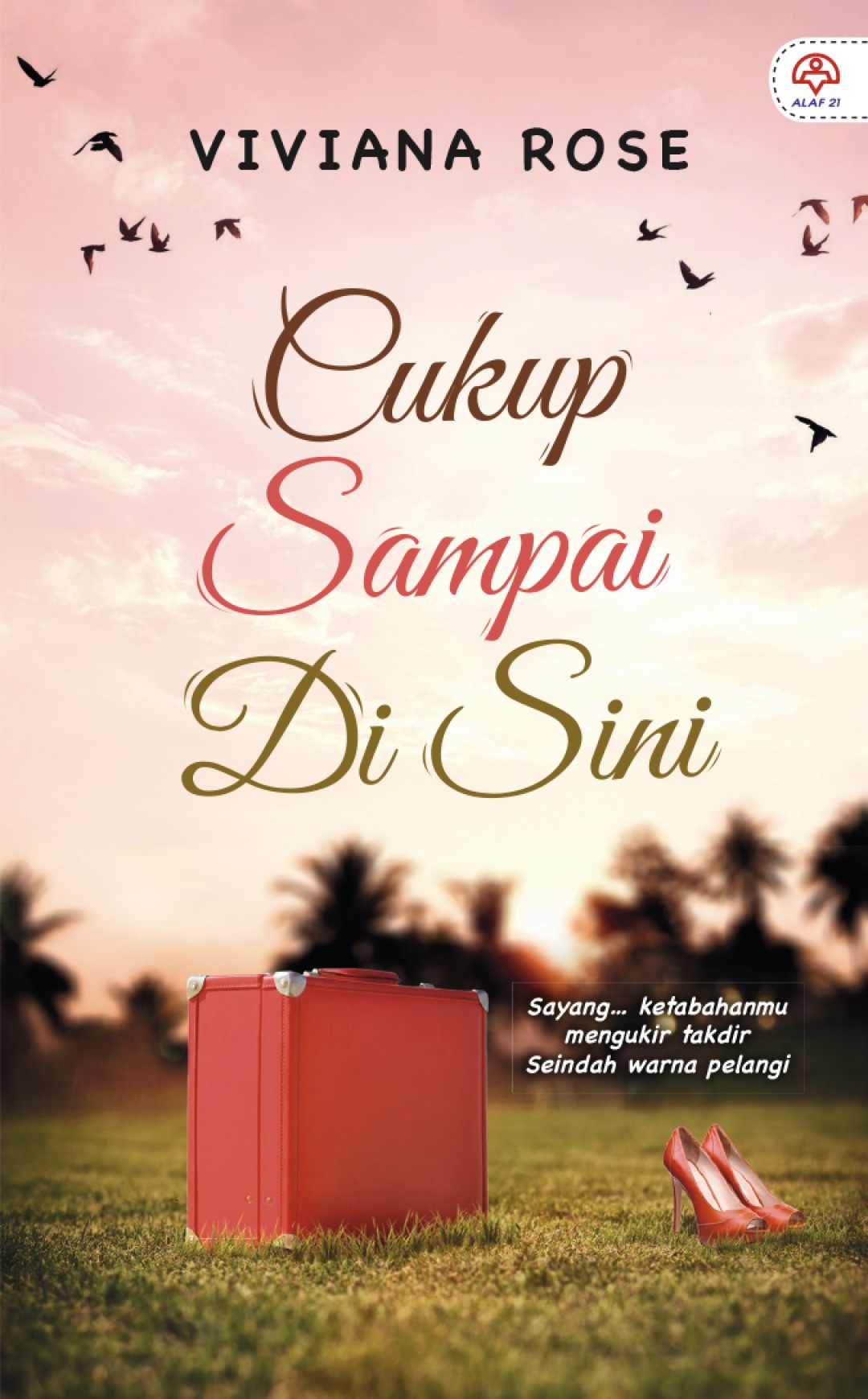 Cukup Sampai Di Sini - Viviana Rose