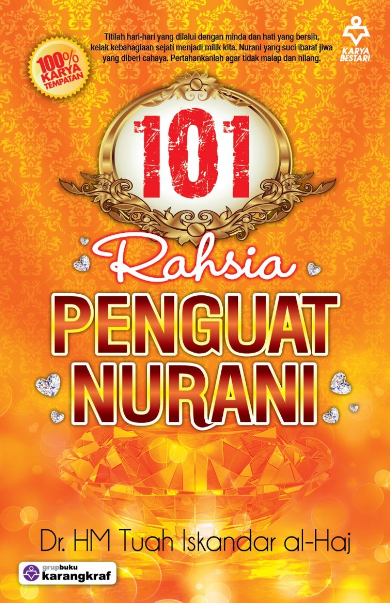 101 Rahsia Penguat Nurani - Dr. HM Tuah Iskandar Al-Haj