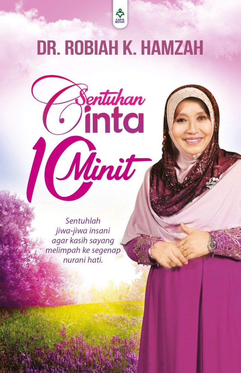 Sentuhan Cinta 10 Minit - Dr. Robiah K. Hamzah