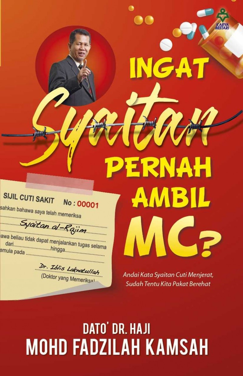 Ingat Syaitan Pernah Ambil MC - Dato' Dr. Haji Mohd Fadzilah Kam