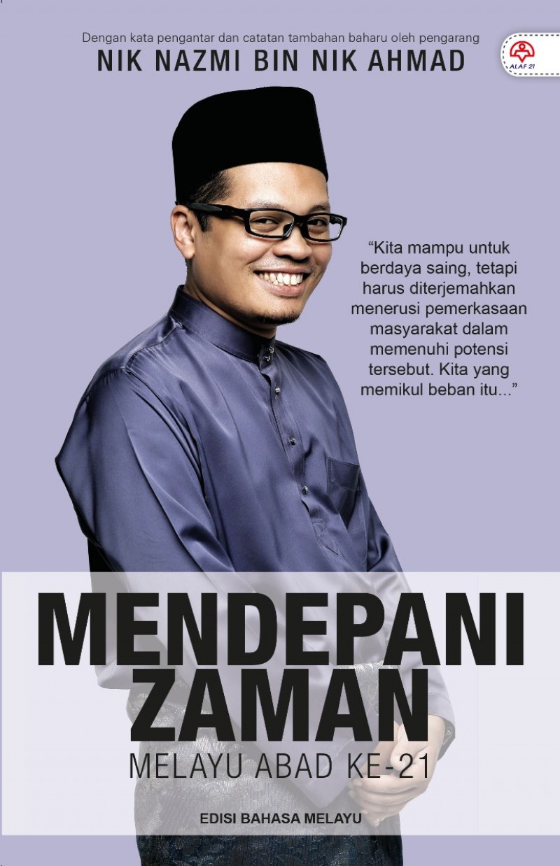 Mendepani Zaman Melayu Abad Ke-21 (Edisi Bahasa Melayu)