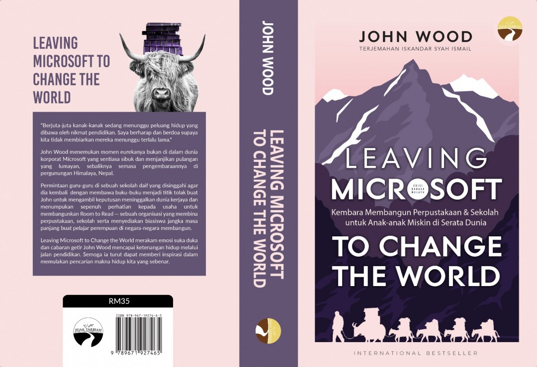 Leaving Microsoft to Change the World (Edisi B.M) - John Wood