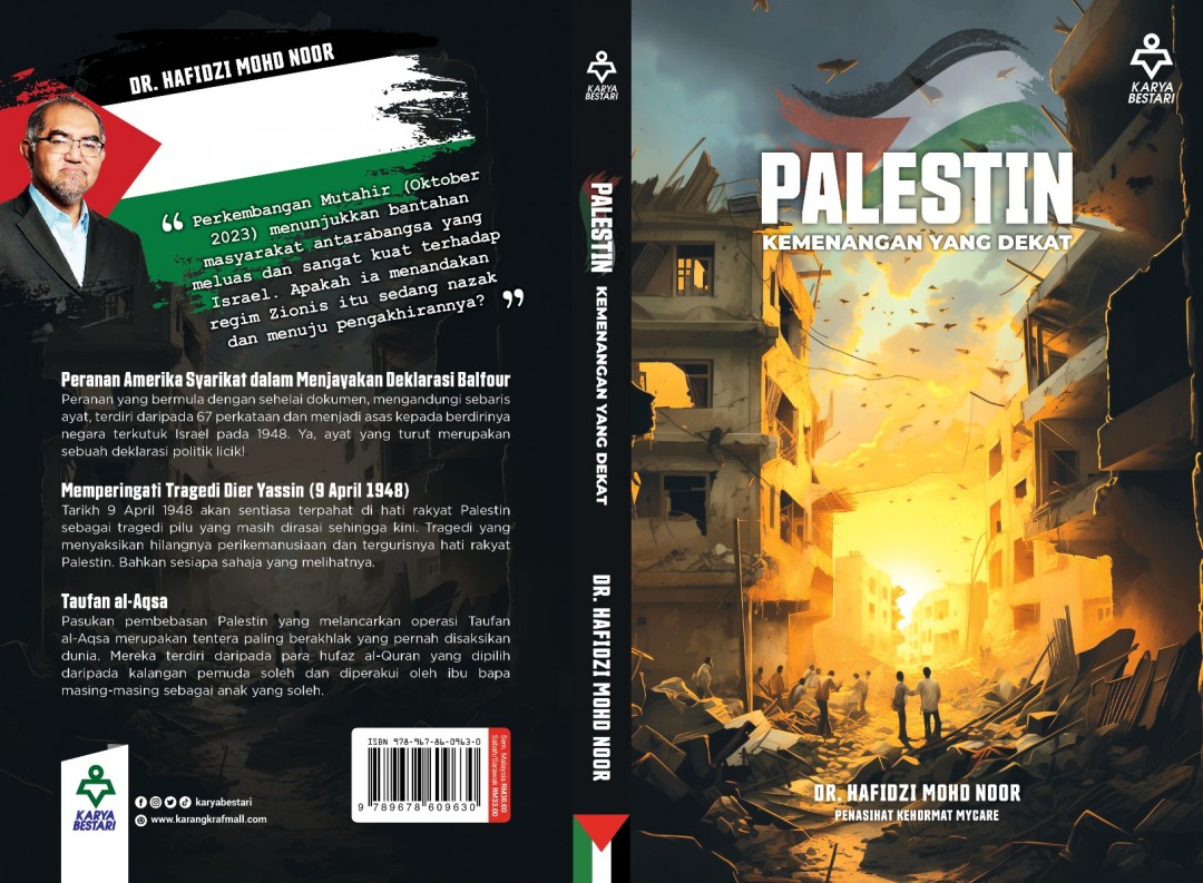 Palestin: Kemenangan Yang Dekat - Dr. Hafidzi Mohd Noor