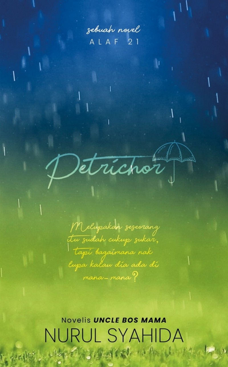 [Novel Cinta] Petrichor - Nurul Syahida