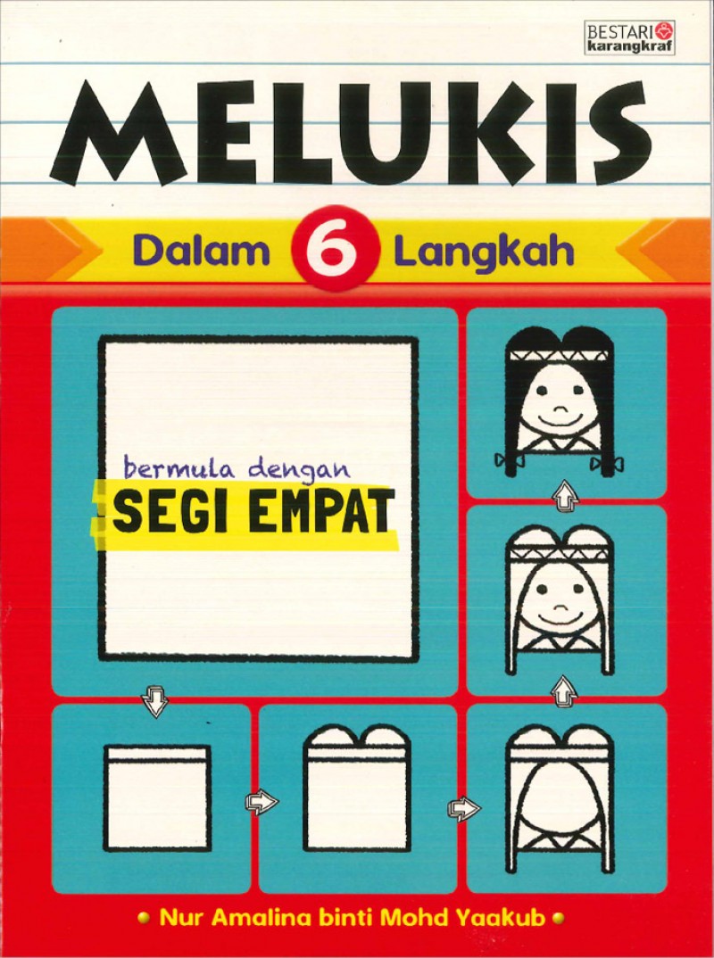 Melukis Dalam 6 Langkah - Bermula Dengan Segi Empat