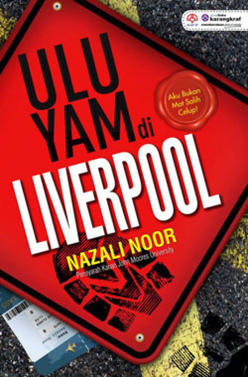 Ulu Yam Di Liverpool - Nazali Noor