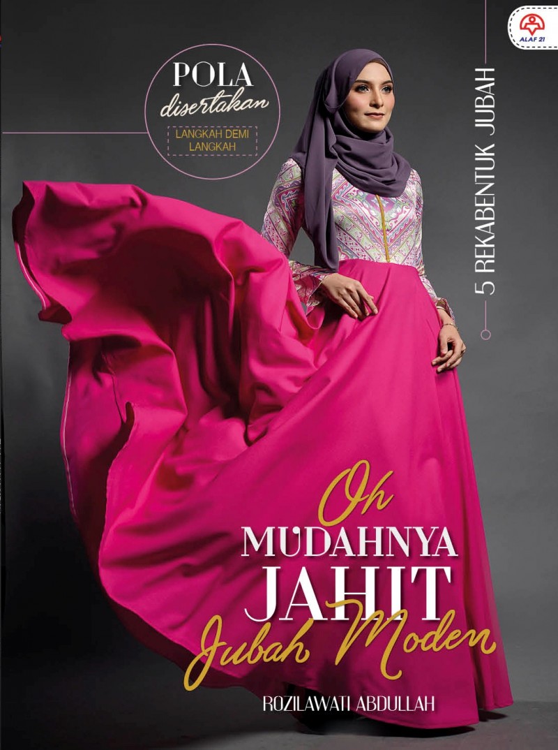 Oh! Mudahnya Jahit Jubah Moden