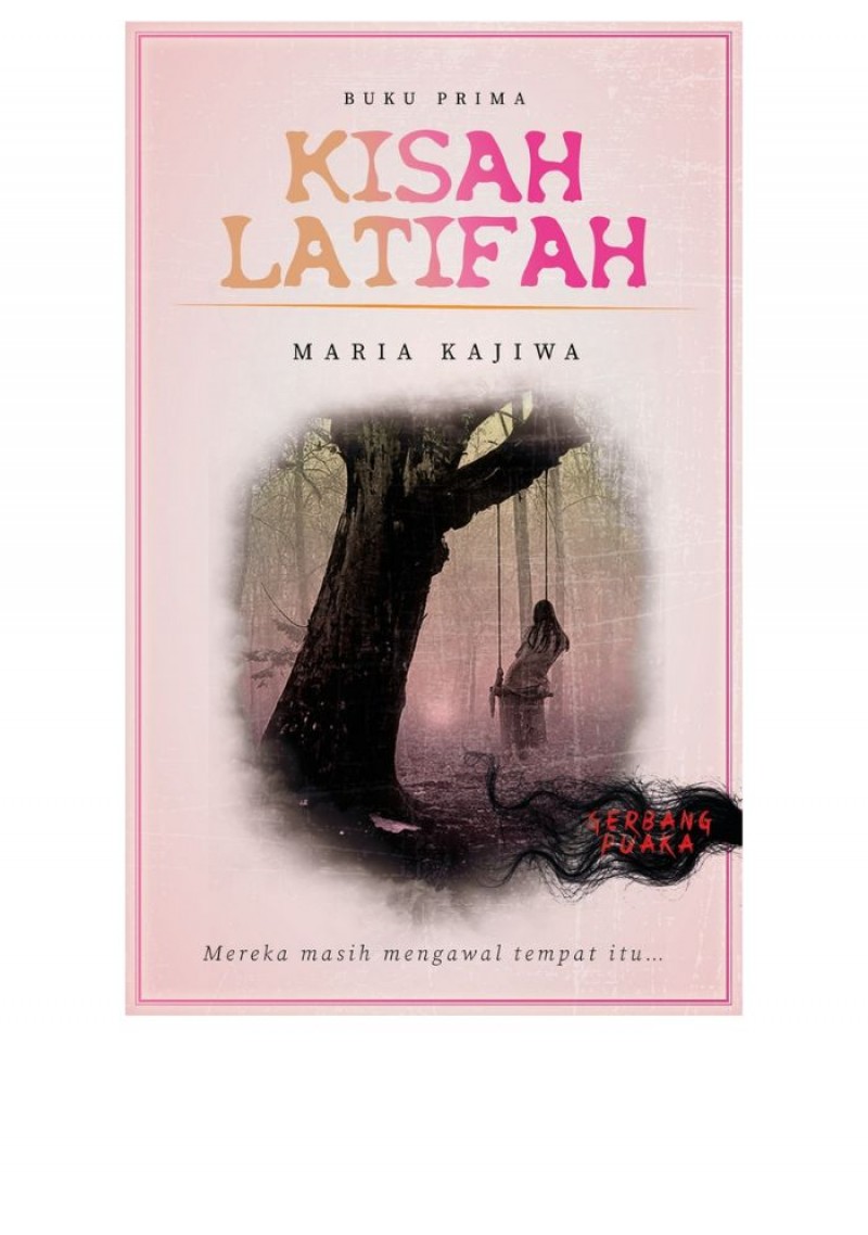 Siri Gerbang Puaka: Kisah Latifah - Maria Kajiwa