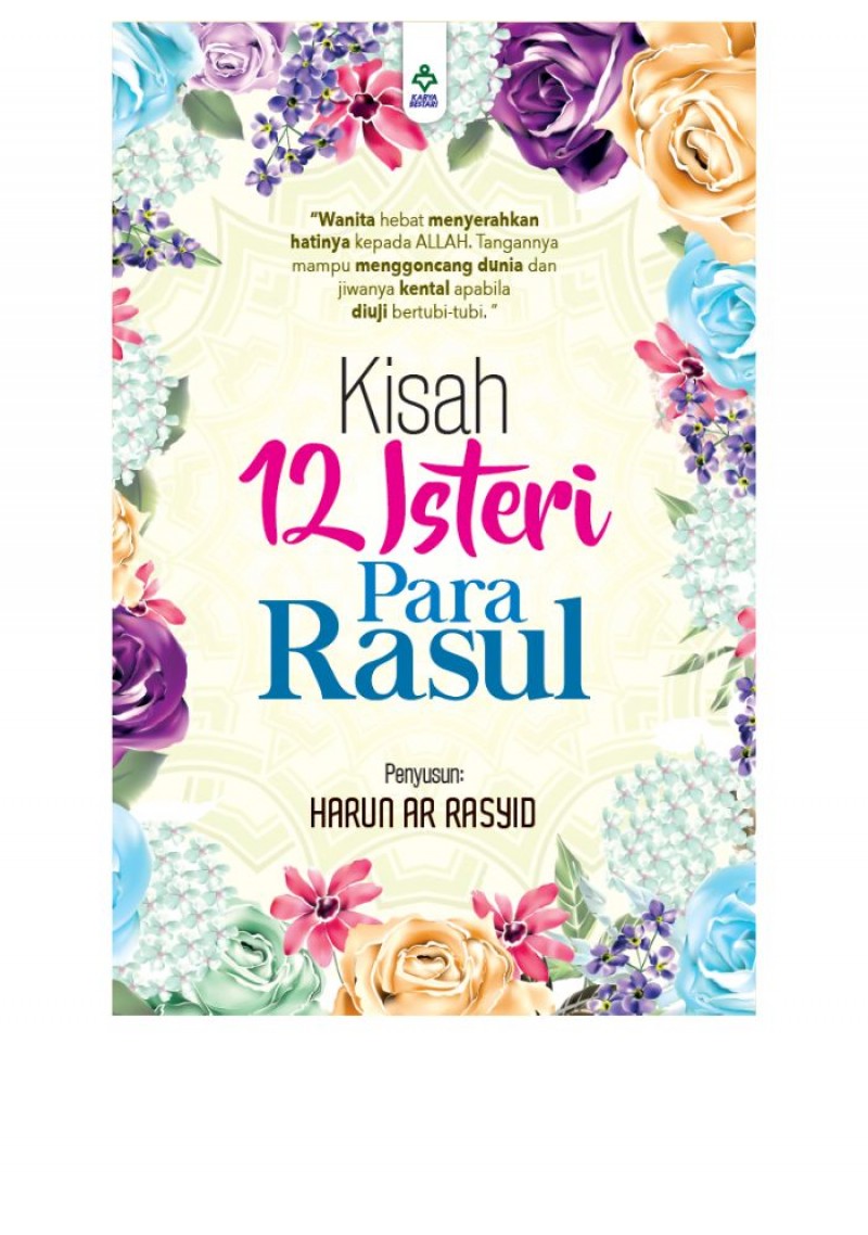 Kisah 12 Isteri Para Rasul - Harun Ar Rasyid