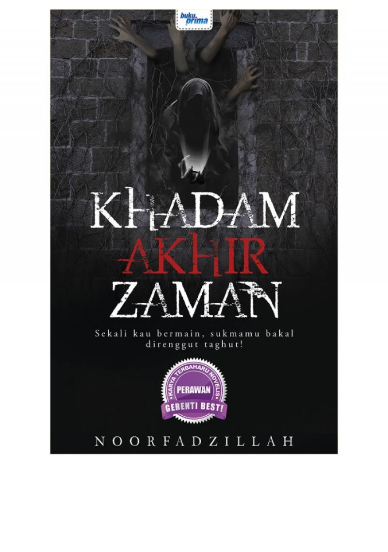 Khadam Akhir Zaman - Noorfadzillah