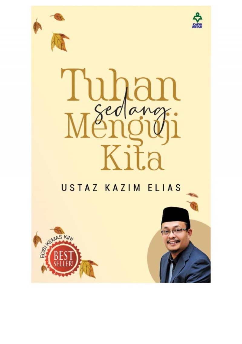 Tuhan Sedang Menguji Kita (Edisi Kemas Kini) - Ustaz Kazim Elias