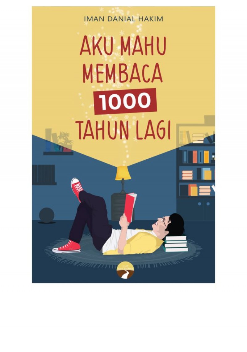 Aku Mahu Membaca 1000 Tahun Lagi - Iman Danial Hakim