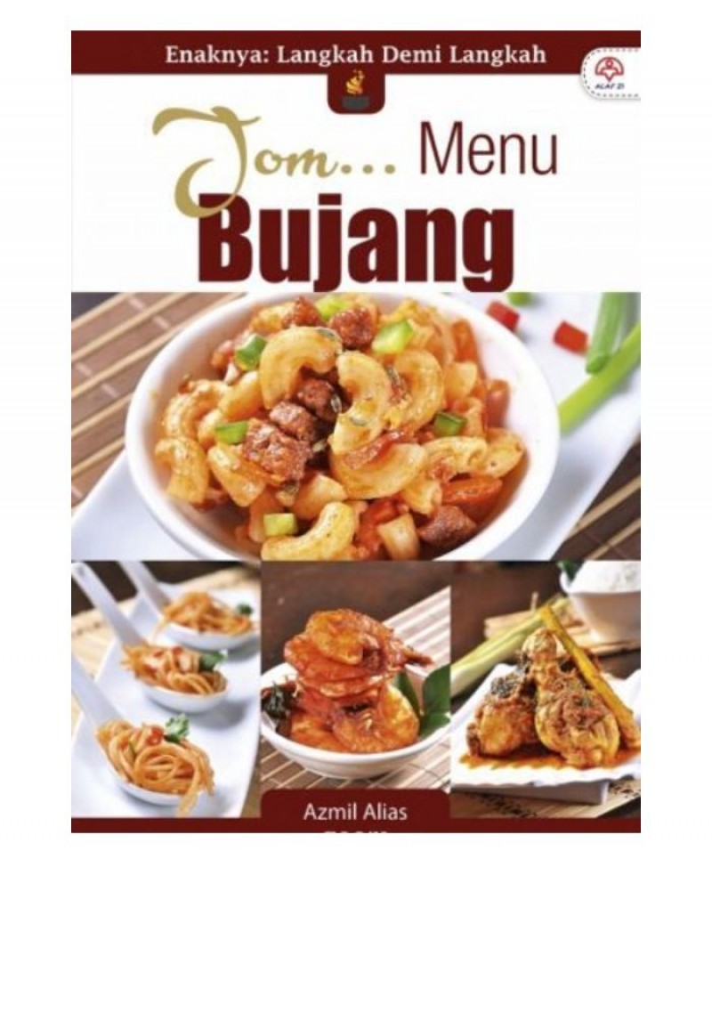 ENAKNYA : Langkah Demi Langkah Jom... Menu Bujang