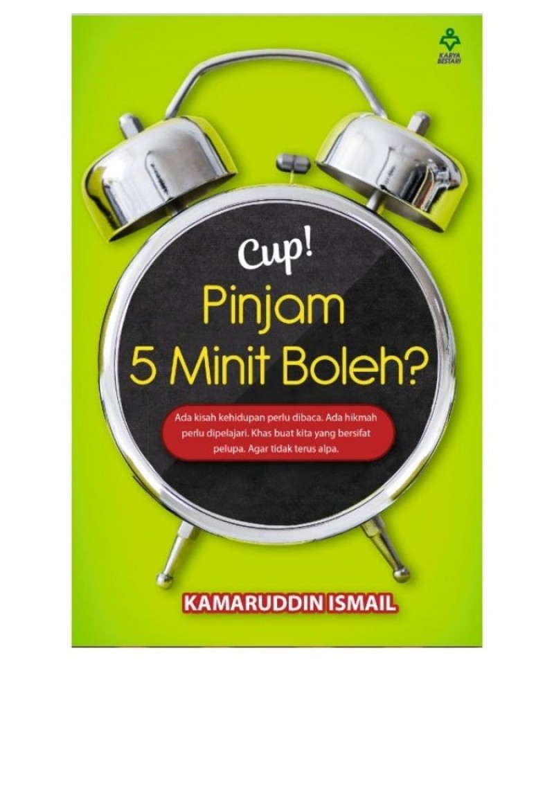 Cup! Pinjam 5 Minit Boleh? - Kamaruddin Ismail