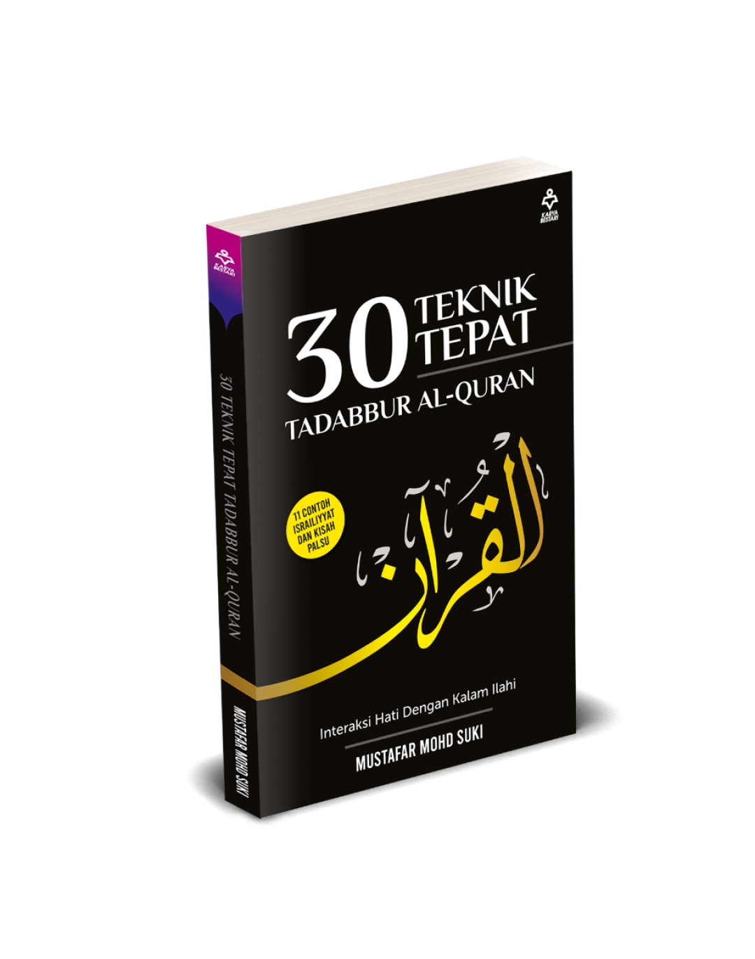 30 Teknik Tepat Tadabbur Al-Quran - Mustafar Mohd Suki