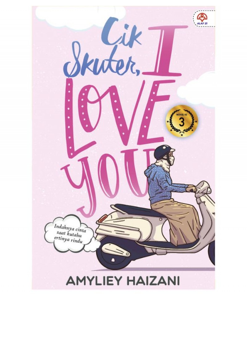 Cik Skuter I Love You - Amyliey Haizani