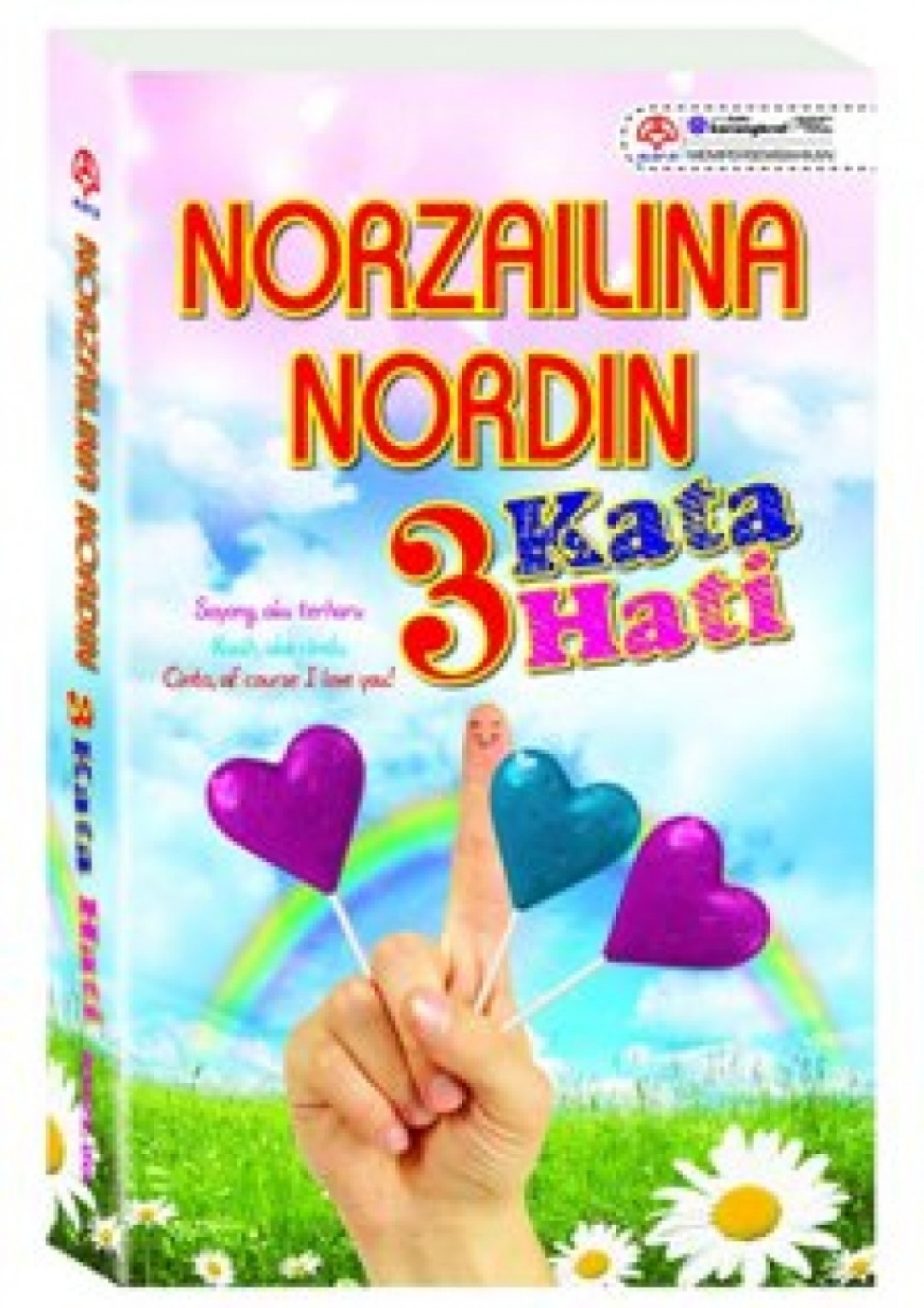 3 Kata Hati - Norzailina Nordin