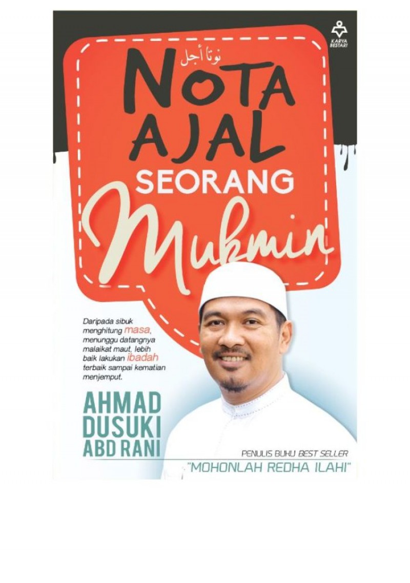 Nota Ajal Seorang Mukmin - Ahmad Dusuki Abd Rani