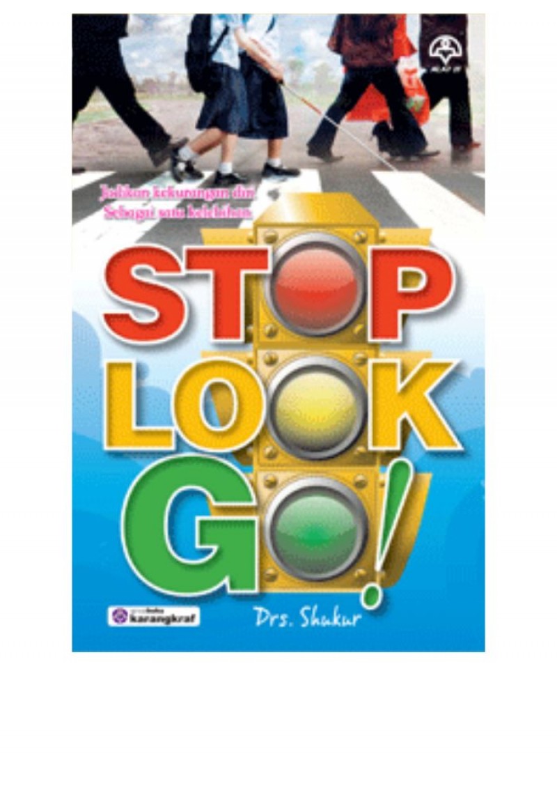 Stop Look Go