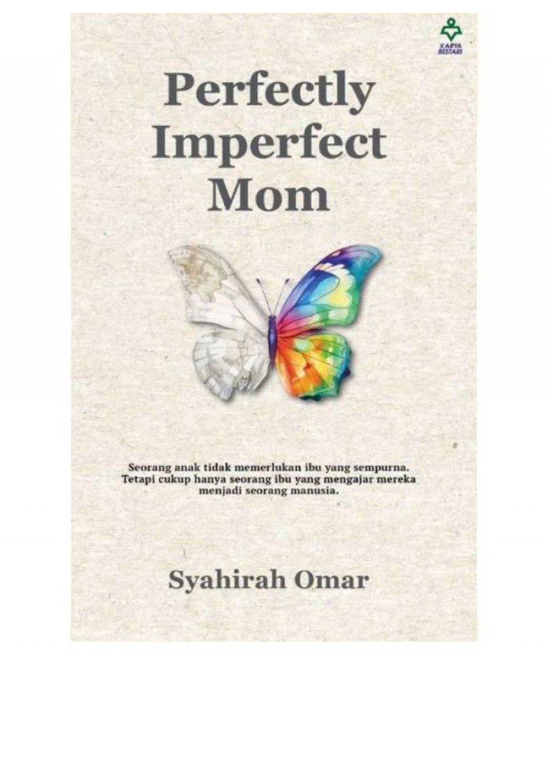 Perfectly Imperfect Mom - Syahirah Omar