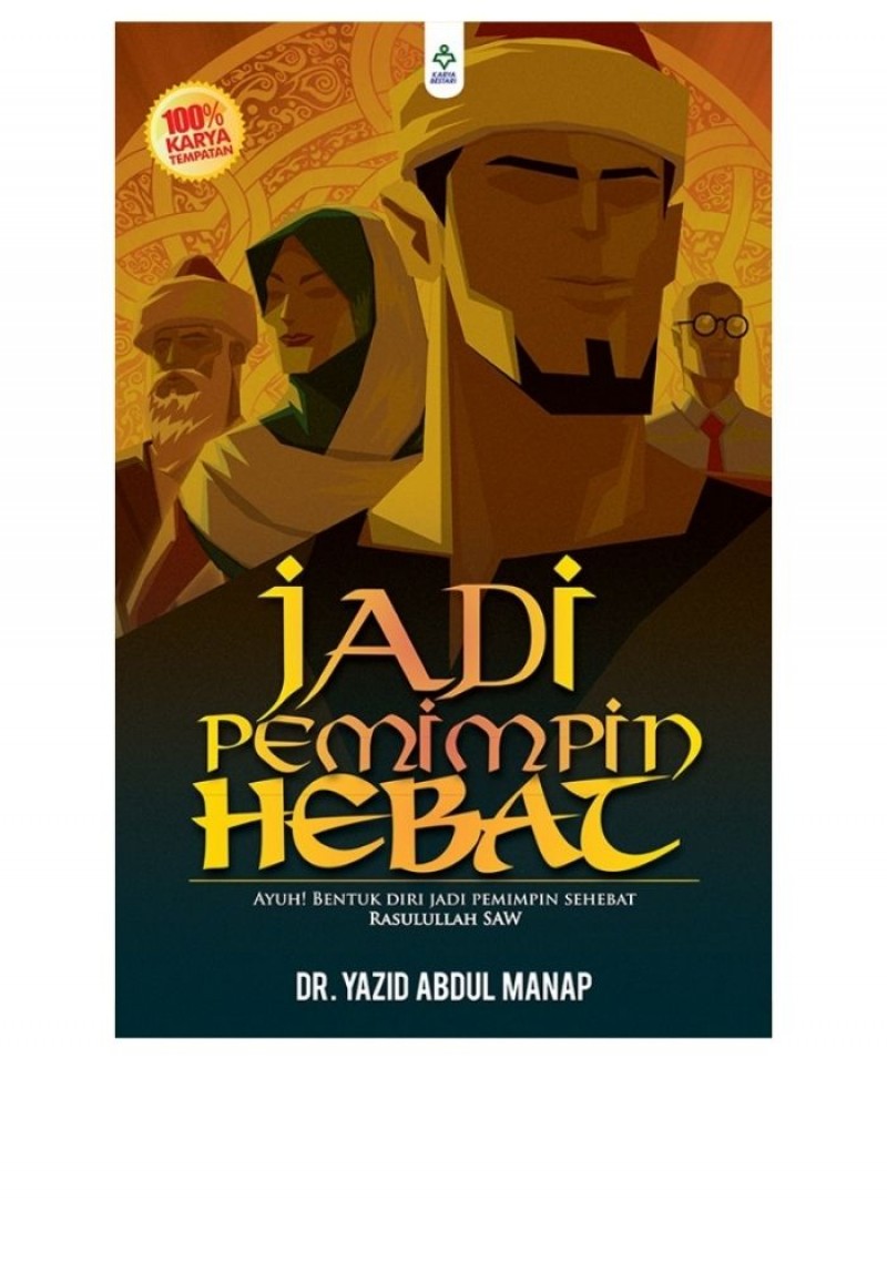 Jadi Pemimpin Hebat - Dr. Yazid Abdul Manap