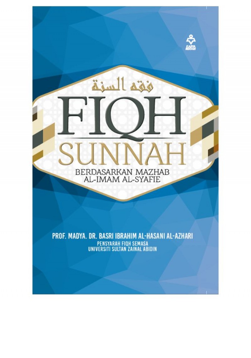 Fiqh Sunnah - Prof. Madya. Dr. Basri Ibrahim Al-Hasani Al-Azhari