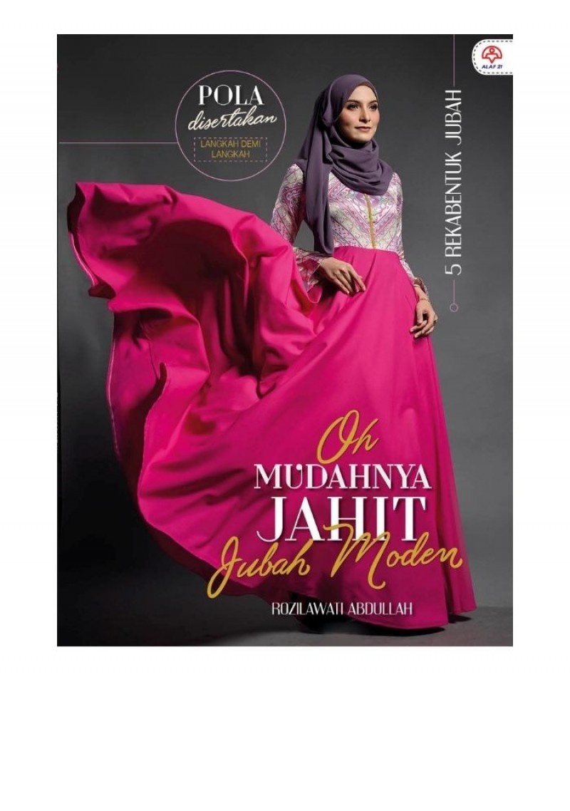 Oh! Mudahnya Jahit Jubah Moden