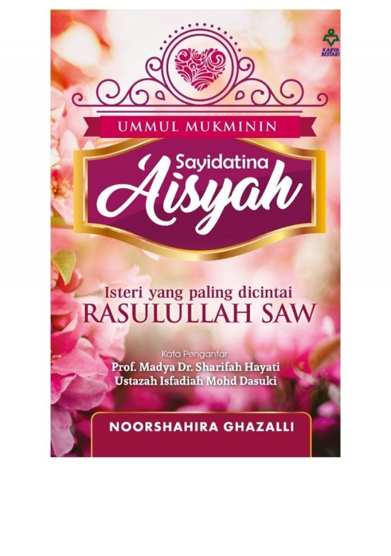 Ummul Mukminin Sayidatina 'Aisyah - Noorshahira Ghazalli