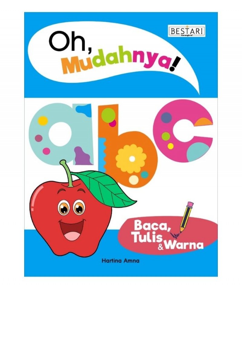 Oh, Mudahnya! abc Baca, Tulis & Warna