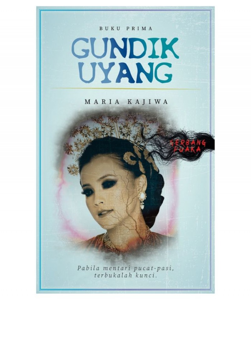 Siri Gerbang Puaka: Gundik Uyang - Maria Kajiwa