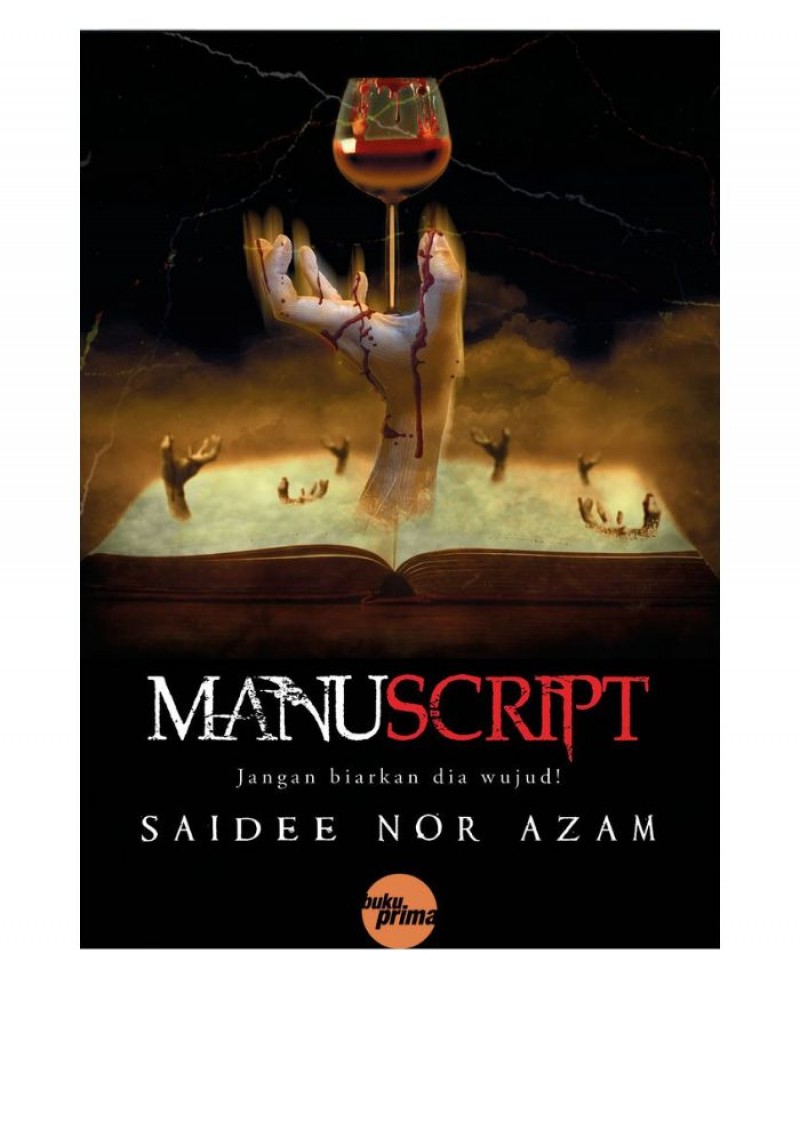 Manuscript thriller- Saidee Nor Azam