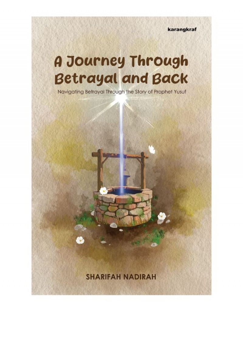 A Journey Through Betrayal and Back (English) - Sharifah Nadirah