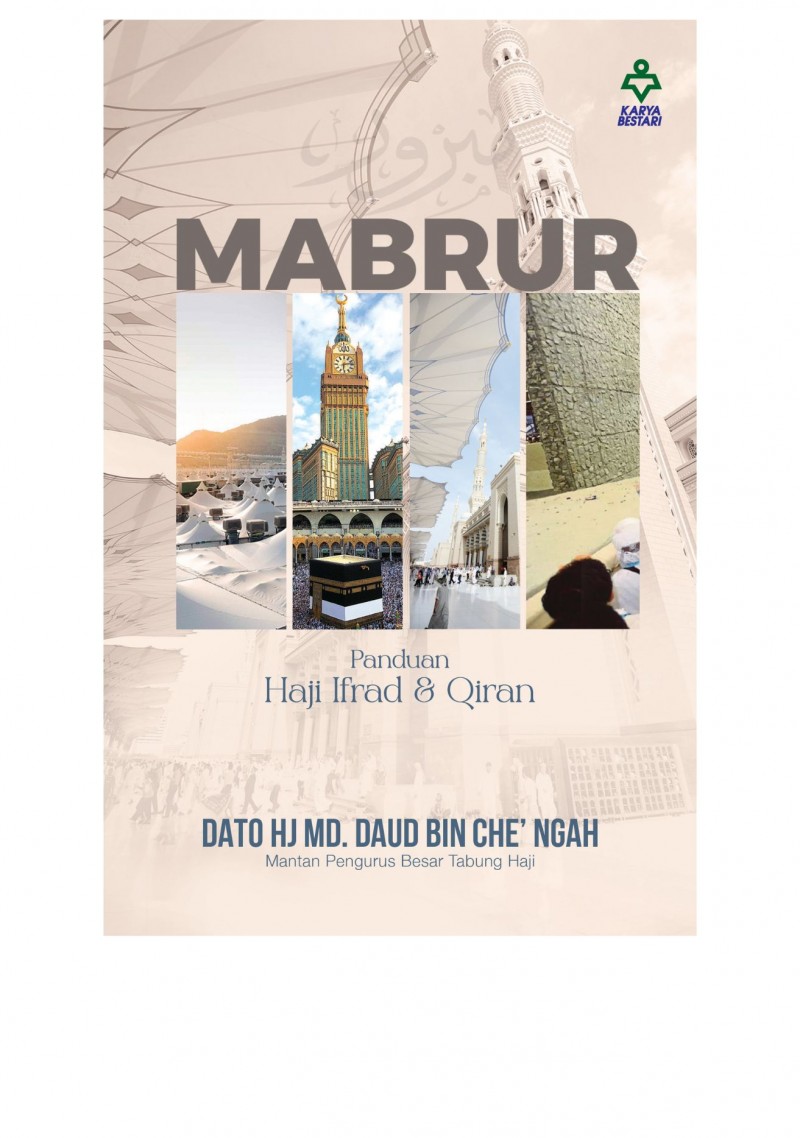 MABRUR Panduan Haji Ifrad & Qiran - Dato Hj Md. Daud bin Che' Ng