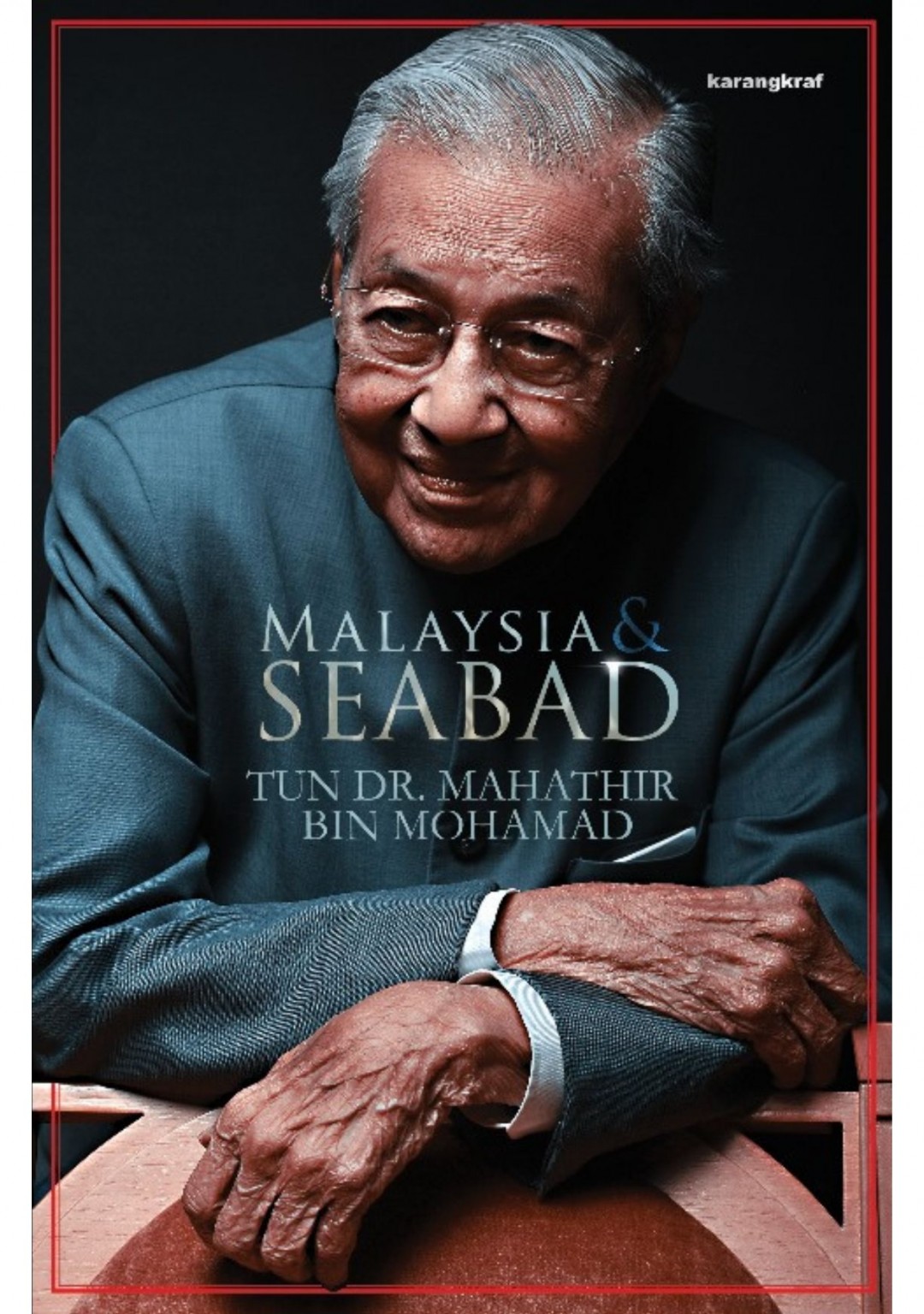 [PRE ORDER ] MALAYSIA & SEABAD - Tun Dr Mahathir Mohamad [Hard C