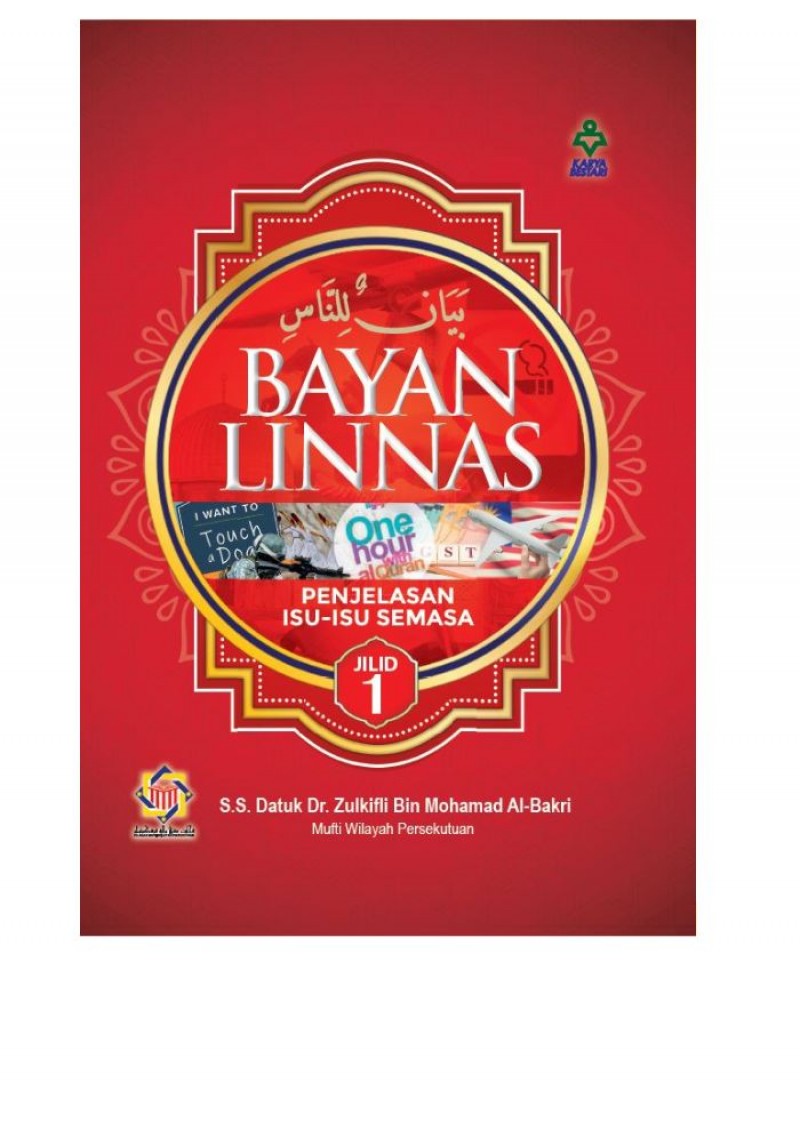 Bayan Linnas (Penjelasan Isu-Isu Semasa) - S.S. Datuk Dr. Zulkif