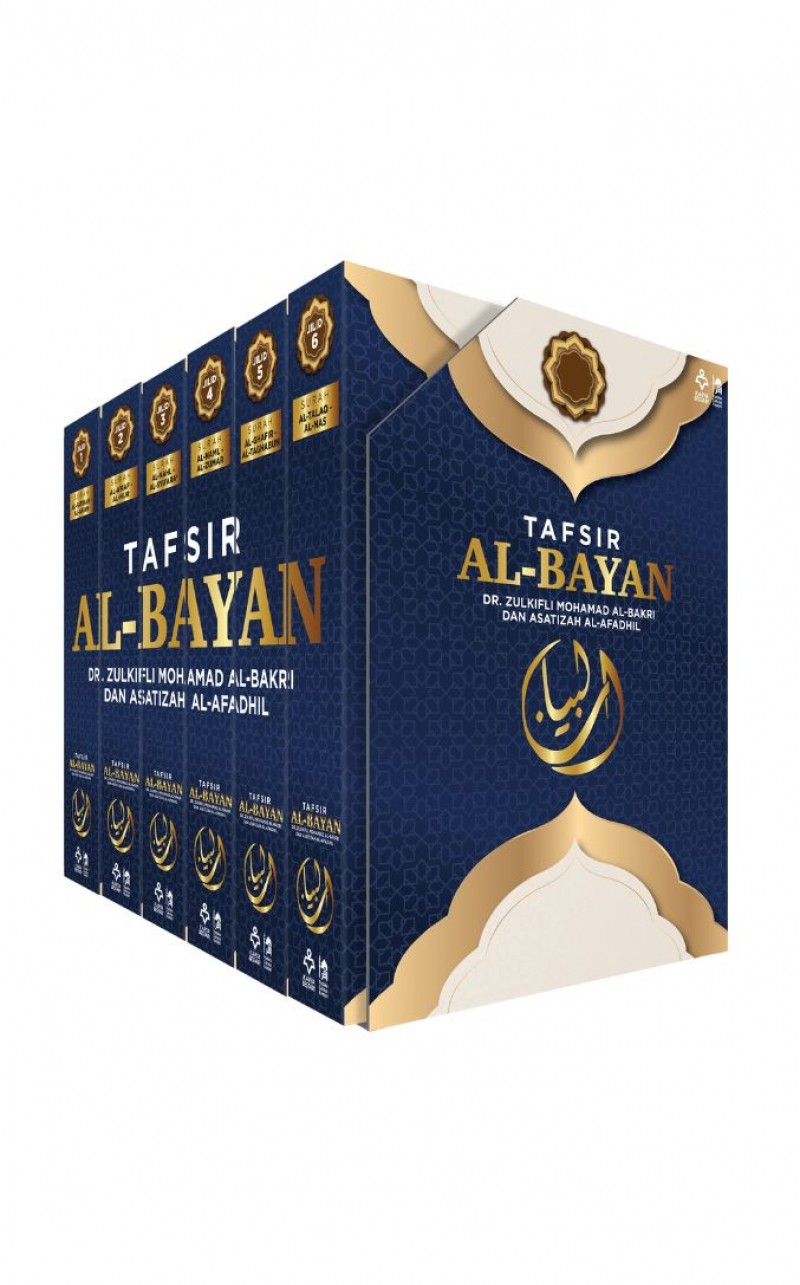 TAFSIR AL-BAYAN - DR. ZULKIFLI MOHAMAD AL-BAKRI