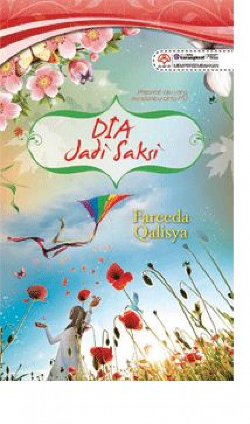 Dia Jadi Saksi