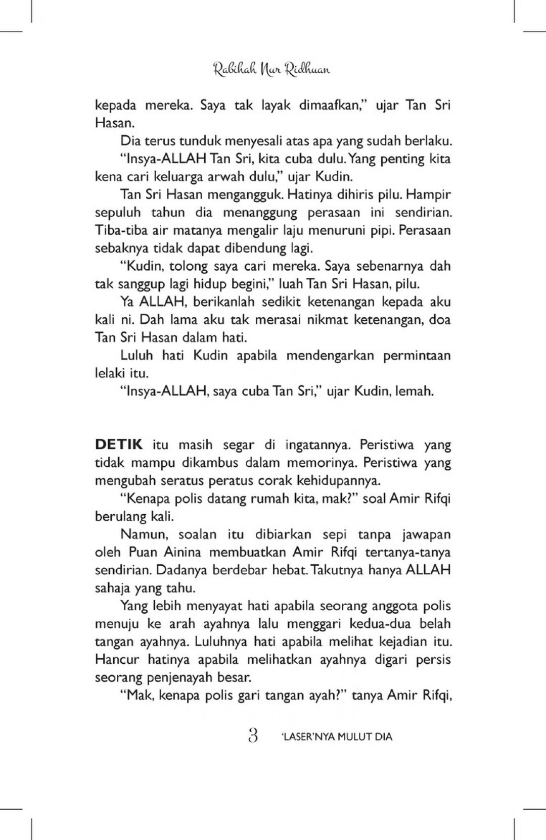 Lasernya Mulut Dia - Rabihah Nur Ridhuan