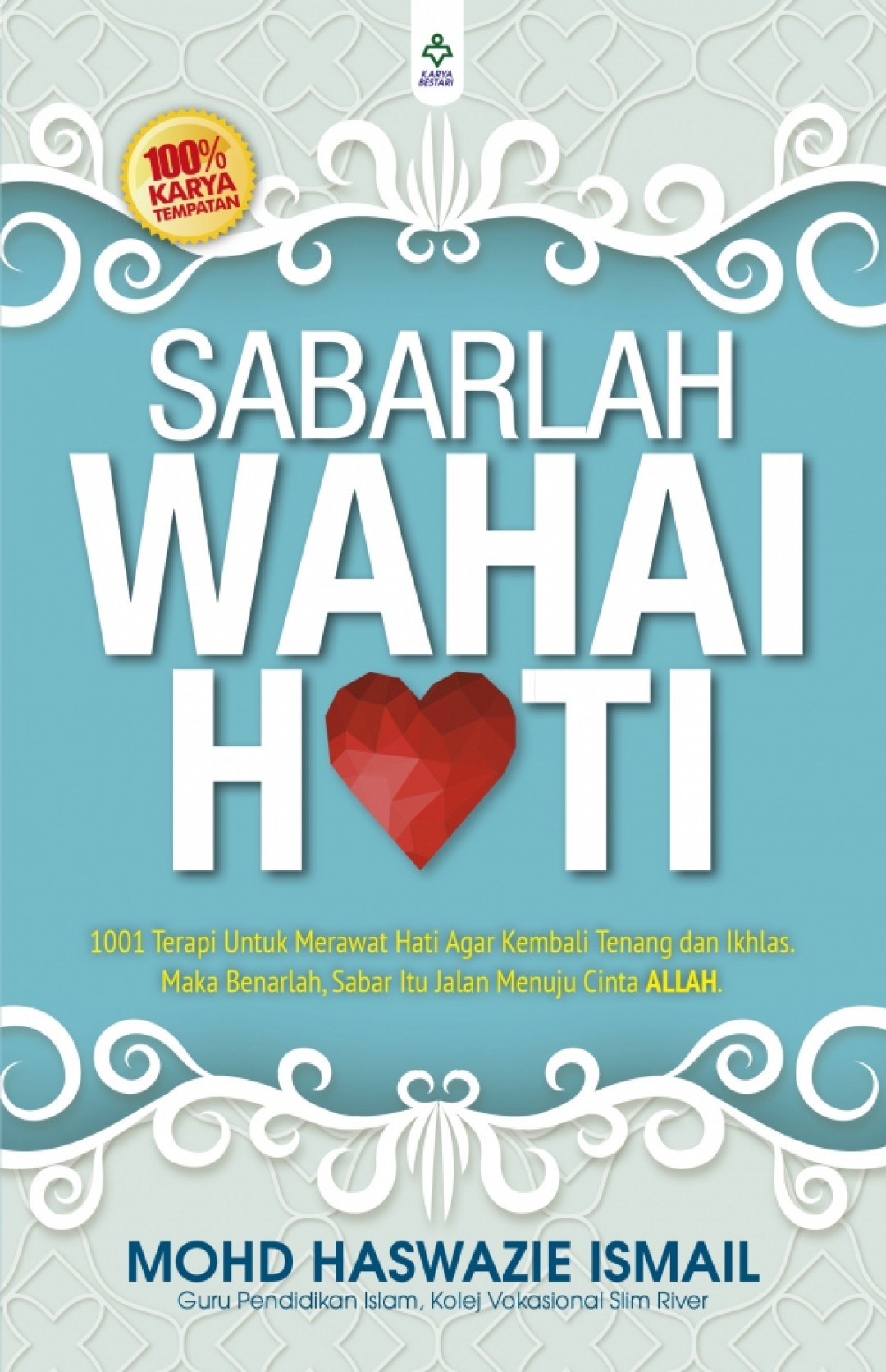 Sabarlah Wahai Hati