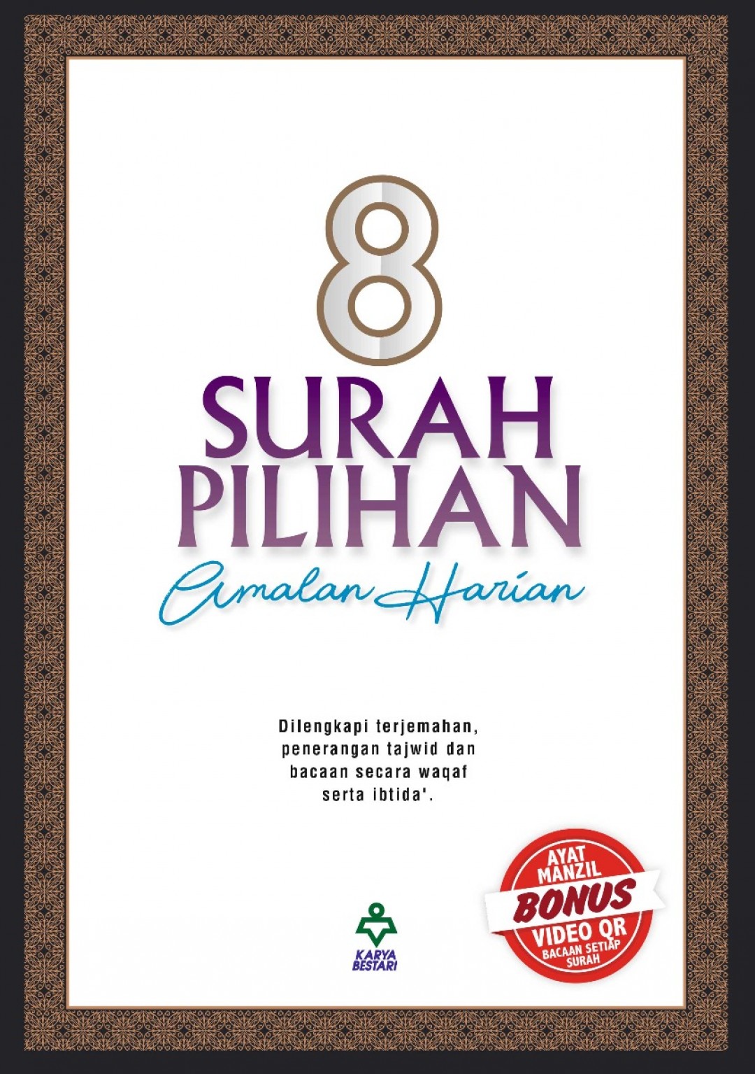 8 Surah Pilihan Amalan Harian