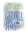 Gelora Jiwa - Aisya Sofea
