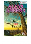 Dia Tak Tanya - Aleya Aneesa